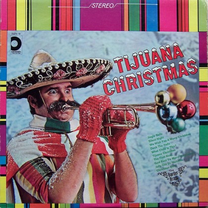 Christmas Music Guidebook: A Totally Tijuana Christmas! – Depth of ...